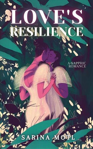 descargar libro Love's Resilience: A Sapphic Romance