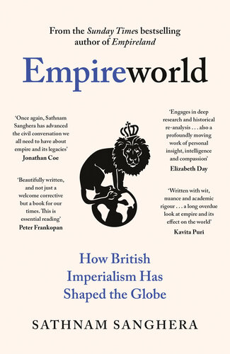 libro gratis Empireworld: How British Imperialism Has Shaped the Globe