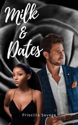 libro gratis Milk & Dates: A Forbidden Steamy Teacher-Student Romance - Enemies to Lovers - BWWM - Black Woman White Man Romance