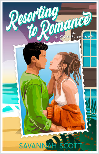 descargar libro Resorting to Romance: A fake-dating, single-mom, sweet romcom (Love Trippin' Book 4)