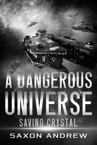 descargar libro A Dangerous Universe: Saving Crystal