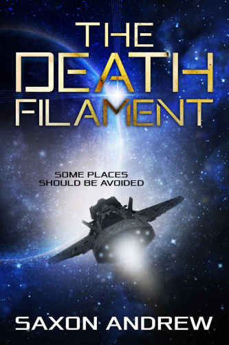 descargar libro The Death Filament: Some Places Should Be Avoided