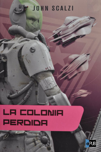 descargar libro La colonia perdida