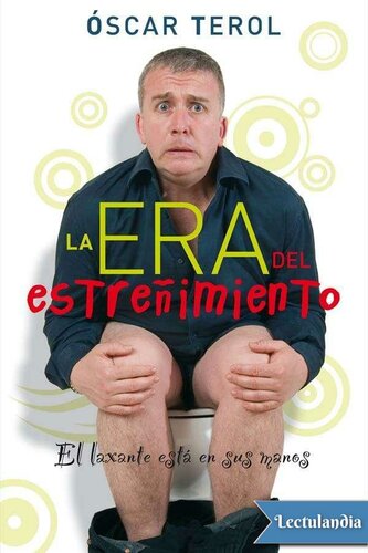 descargar libro La era del estreñimiento