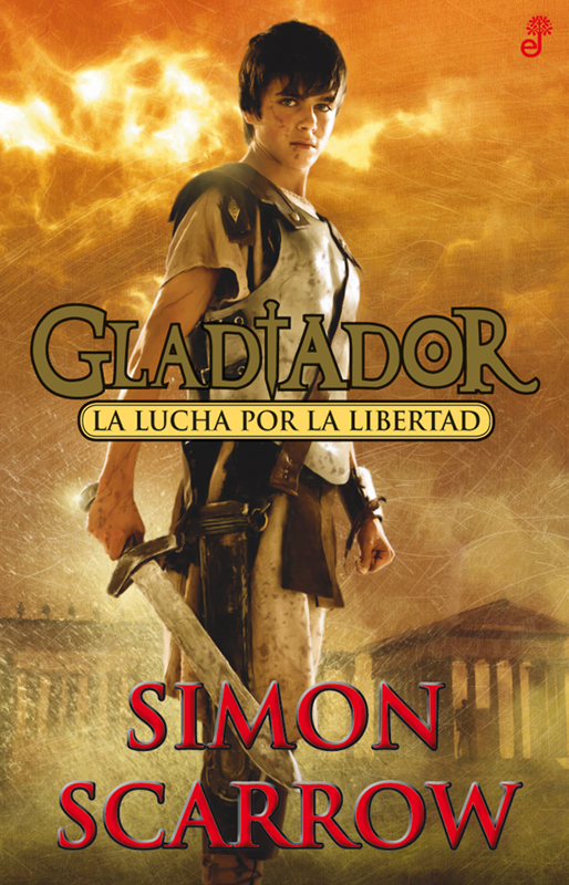 descargar libro Gladiator. La Lucha por la libertad