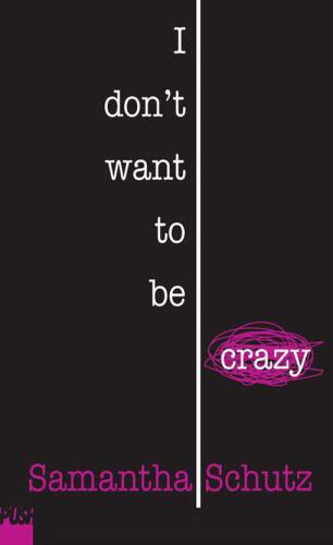 descargar libro I Don't Want to Be Crazy