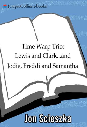 descargar libro Lewis and Clark...and Jodie, Freddi, and Samantha