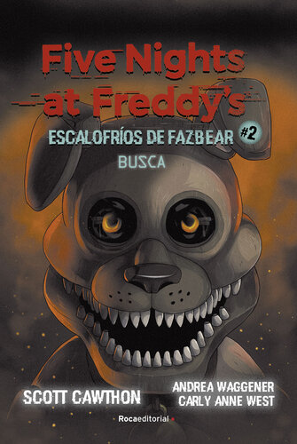 descargar libro Five Nights at Freddy's. Escalofríos de Fazbear #2. Busca