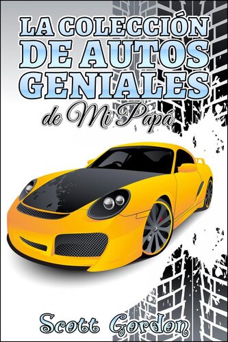 descargar libro La Colección de Autos Geniales de Mi Papá