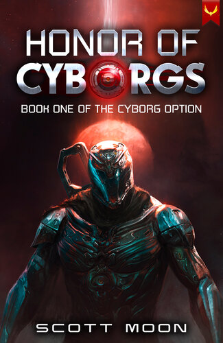 libro gratis Honor of Cyborgs (The Cyborg Option Book 1)