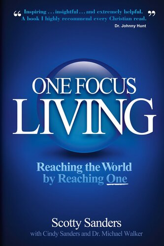 descargar libro One Focus Living: Reaching the World by Reaching One