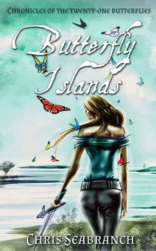 descargar libro [Chronicles of the Twenty-One Butterflies 01]  Butterfly Islands