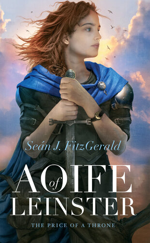 descargar libro Aoife of Leinster: The Price of a Throne (The Hiberno-Norman Chronicles Book 1)