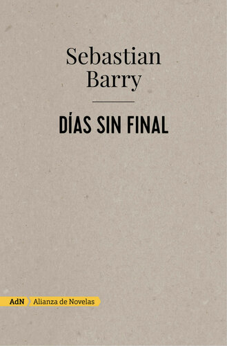 libro gratis Días sin final (AdN) (Adn Alianza De Novelas) (Spanish Edition)