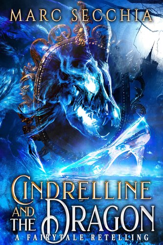 descargar libro Cindrelline and the Dragon: A Fairytale Retelling