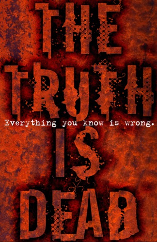 descargar libro The Truth is Dead