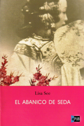 descargar libro El abanico de seda