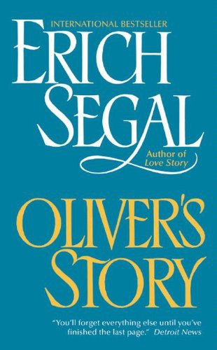 descargar libro Oliver's Story: The Sequel to the Unforgettable International Phenomenon, LOVE STORY