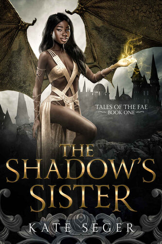 libro gratis The Shadows Sister: Tales of the Fae Book I