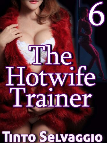 descargar libro The Hotwife Trainer 6