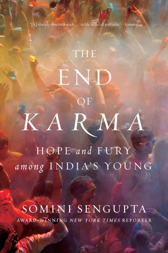 libro gratis The End of Karma: Hope and Fury Among India's Young