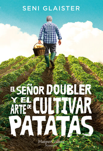 descargar libro El señor Doubler y el arte de cultivar patatas