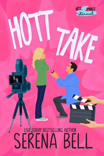 descargar libro Hott Take: A Steamy Rush Creek Romantic Comedy (Hott Springs Eternal Book 2)