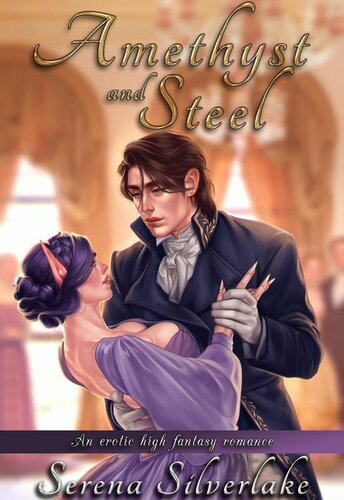 libro gratis Amethyst and Steel: An Erotic High Fantasy Romance