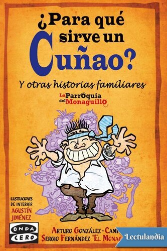 descargar libro ¿Para qué sirve un cuñao?