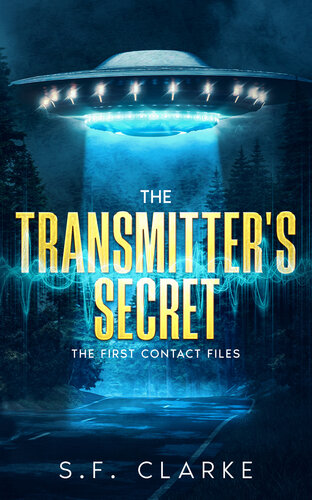 descargar libro The Transmitter's Secret (The First Contact Files)