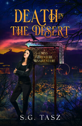 libro gratis Death in the Desert: A Miss Adventure Misadventure (Death By Miss Adventure Book 2)