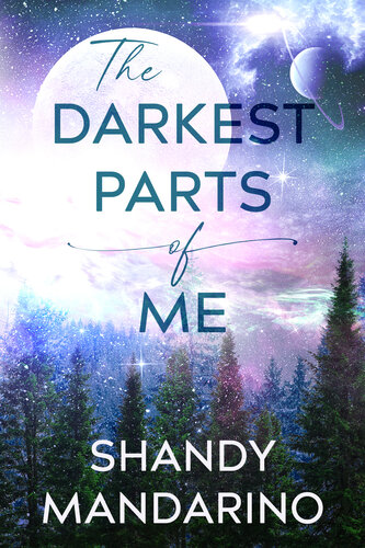 descargar libro The Darkest Parts of Me