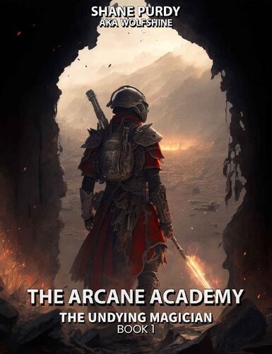 descargar libro The Arcane Academy: A Dystopian High Fantasy Series (The Undying Magician Book 1)