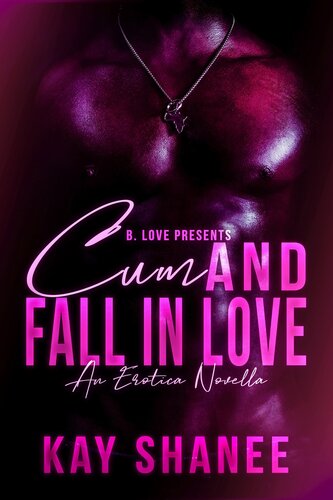 descargar libro Cum and Fall in Love: An Erotic Novella