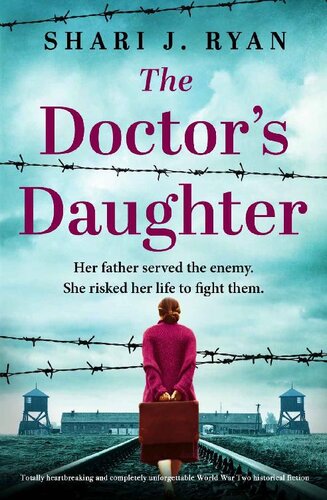 descargar libro The Doctors Daughter: Totally heartbreaking and completely unforgettable World War Two historical fiction