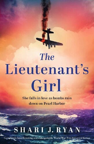 descargar libro The Lieutenant's Girl: Completely heartbreaking and unforgettable World War Two historical fiction