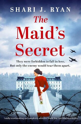 descargar libro The Maid's Secret: Totally heartbreaking and completely addictive World War Two historical fiction