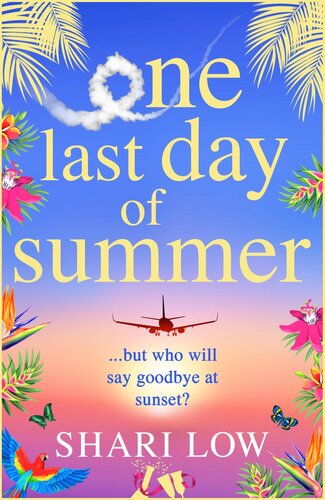 descargar libro One Last Day of Summer: The BRAND NEW perfect summer read from #1 bestseller Shari Low for 2022