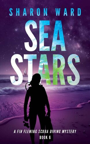 descargar libro Sea Stars: A Fin Fleming Scuba Diving Mystery (Fin Fleming Scuba Diving Mystery Series Book 6)