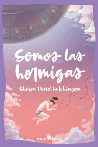 descargar libro Somos las hormigas: (We Are The Ants)