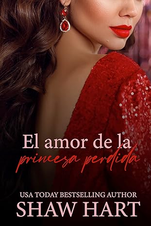 descargar libro El amor de la princesa perdida (Royally Matched #02)