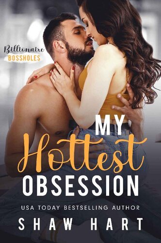 descargar libro My Hottest Obsession (Billionaire Bossholes Book 1)