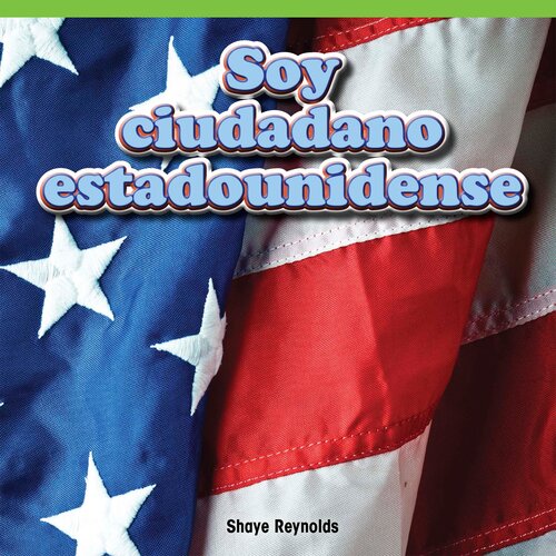 descargar libro Soy Ciudadano Estadounidense (I Am an American Citizen)