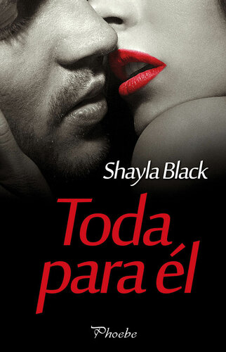 descargar libro Toda para él (Amantes perversos (Wicked Lovers) nº 9) (Spanish Edition)