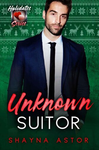 descargar libro Unknown Suitor: The Holidates Series, Book 25