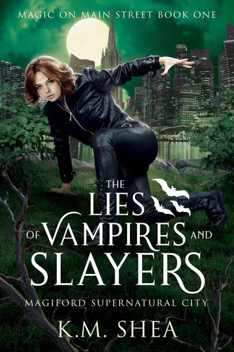 descargar libro The Lies of Vampires and Slayers: Magiford Supernatural City