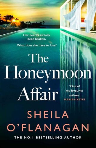 descargar libro The Honeymoon Affair: Don't miss the gripping and romantic new contemporary novel from No. 1 bestselling author Sheila O'Flanagan!