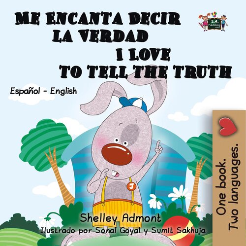 descargar libro Me Encanta Decir la Verdad I Love to Tell the Truth (Spanish English Bilingual Edition)