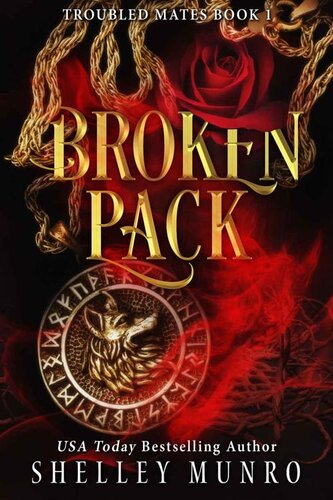 descargar libro Broken Pack (Troubled Mates Book 1)