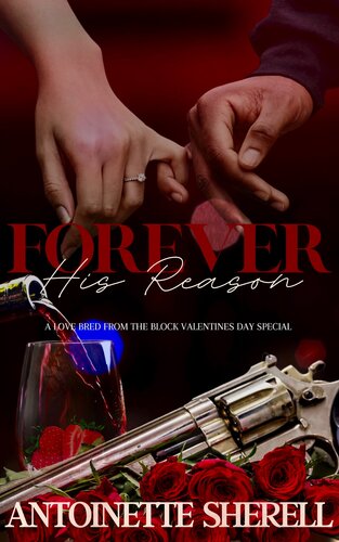 descargar libro Forever His Reason: A Love Bred From The Block Special